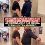 Un padre impide el paso a un baño a una mujer trans porque su hija se encuentra adentro